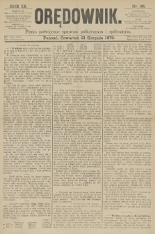 Orędownik : pismo poświęcone sprawom politycznym i spółecznym. R.9, 1879, nr 98