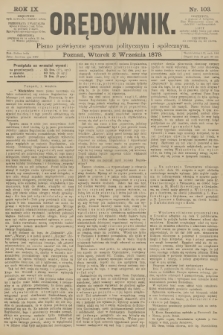 Orędownik : pismo poświęcone sprawom politycznym i spółecznym. R.9, 1879, nr 103