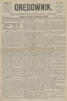 Orędownik : pismo poświęcone sprawom politycznym i spółecznym. R.9, 1879, nr 105