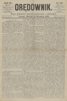 Orędownik : pismo poświęcone sprawom politycznym i spółecznym. R.9, 1879, nr 109