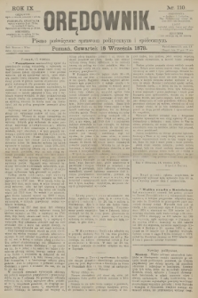 Orędownik : pismo poświęcone sprawom politycznym i spółecznym. R.9, 1879, nr 110