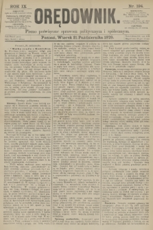 Orędownik : pismo poświęcone sprawom politycznym i spółecznym. R.9, 1879, nr 124