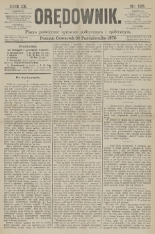 Orędownik : pismo poświęcone sprawom politycznym i spółecznym. R.9, 1879, nr 128