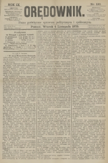 Orędownik : pismo poświęcone sprawom politycznym i spółecznym. R.9, 1879, nr 130