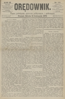 Orędownik : pismo poświęcone sprawom politycznym i spółecznym. R.9, 1879, nr 135