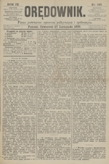 Orędownik : pismo poświęcone sprawom politycznym i spółecznym. R.9, 1879, nr 140