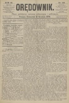 Orędownik : pismo poświęcone sprawom politycznym i spółecznym. R.9, 1879, nr 152