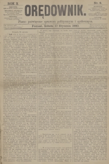 Orędownik : pismo poświęcone sprawom politycznym i spółecznym. R.10, 1880, nr 8