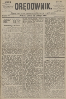 Orędownik : pismo poświęcone sprawom politycznym i spółecznym. R.10, 1880, nr 26