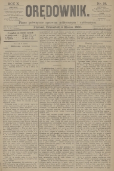 Orędownik : pismo poświęcone sprawom politycznym i spółecznym. R.10, 1880, nr 28