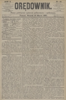 Orędownik : pismo poświęcone sprawom politycznym i spółecznym. R.10, 1880, nr 39