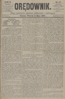 Orędownik : pismo poświęcone sprawom politycznym i spółecznym. R.10, 1880, nr 57