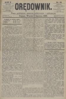 Orędownik : pismo poświęcone sprawom politycznym i spółecznym. R.10, 1880, nr 68