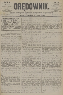 Orędownik : pismo poświęcone sprawom politycznym i spółecznym. R.10, 1880, nr 78