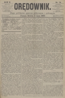 Orędownik : pismo poświęcone sprawom politycznym i spółecznym. R.10, 1880, nr 79
