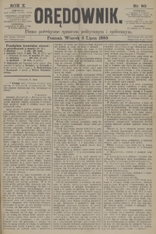 Orędownik : pismo poświęcone sprawom politycznym i spółecznym. R.10, 1880, nr 80