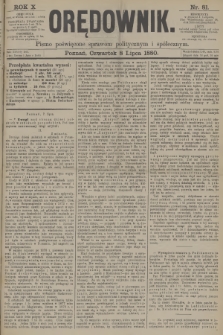 Orędownik : pismo poświęcone sprawom politycznym i spółecznym. R.10, 1880, nr 81