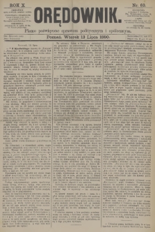 Orędownik : pismo poświęcone sprawom politycznym i spółecznym. R.10, 1880, nr 83
