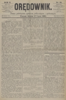 Orędownik : pismo poświęcone sprawom politycznym i spółecznym. R.10, 1880, nr 85