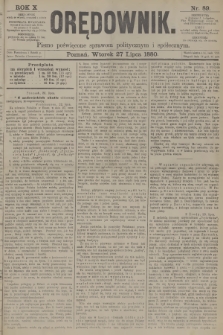 Orędownik : pismo poświęcone sprawom politycznym i spółecznym. R.10, 1880, nr 89