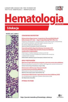 Hematologia - Edukacja : czasopismo edukacyjne pod patronatem Instytutu Hematologii i Transfuzjologii. T. 1, 2021, nr 2