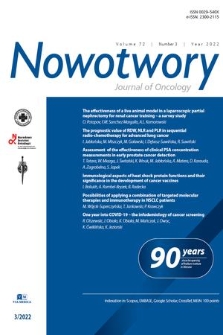Nowotwory : journal of oncology : [official organ of the Polish Oncological Society, M. Skłodowska-Curie National Research Institute of Oncology : journal of the Polish Society of Surgical Oncology]. Vol. 72, 2022, no. 3