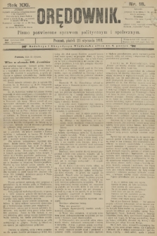 Orędownik : pismo poświęcone sprawom politycznym i spółecznym. R.21, 1891, nr 18