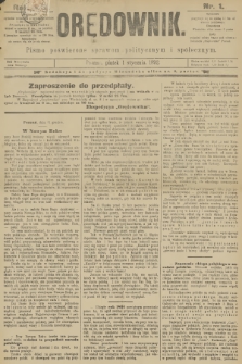 Orędownik : pismo poświęcone sprawom politycznym i spółecznym. R.22, 1892, nr 1