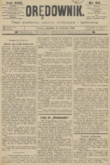 Orędownik : pismo poświęcone sprawom politycznym i spółecznym. R.22, 1892, nr 94 + dod.