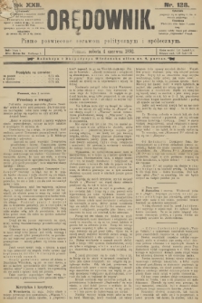 Orędownik : pismo poświęcone sprawom politycznym i spółecznym. R.22, 1892, nr 128