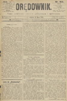 Orędownik : pismo poświęcone sprawom politycznym i spółecznym. R.22, 1892, nr 163