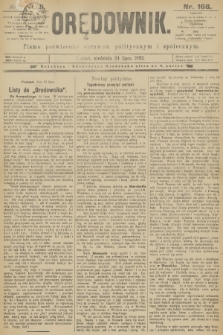 Orędownik : pismo poświęcone sprawom politycznym i spółecznym. R.22, 1892, nr 168