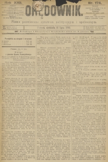 Orędownik : pismo poświęcone sprawom politycznym i spółecznym. R.22, 1892, nr 174