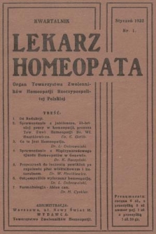 Lekarz Homeopata : organ Towarzystwa Zwolenników Homeopatji Rzeczypospolitej Polskiej = Medécin-Homéopathe : organe officiel de la Société des Adhérents d'Homéopathie de la Pologne. 1932, nr 1