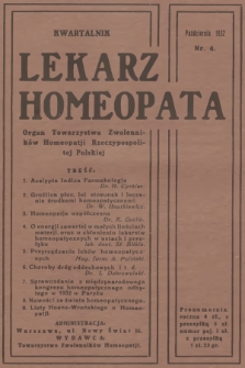 Lekarz Homeopata : organ Towarzystwa Zwolenników Homeopatji Rzeczypospolitej Polskiej = Medécin-Homéopathe : organe officiel de la Société des Adhérents d'Homéopathie de la Pologne. 1932, nr 4