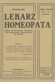 Lekarz Homeopata : organ Towarzystwa Zwolenników Homeopatji Rzeczypospolitej Polskiej = Medécin-Homéopathe : organe officiel de la Société des Adhérents d'Homéopathie de la Pologne. 1936, nr 1-2