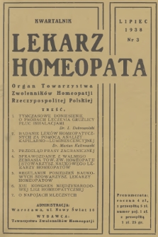 Lekarz Homeopata : organ Towarzystwa Zwolenników Homeopatji Rzeczypospolitej Polskiej = Medécin-Homéopathe : organe officiel de la Société des Adhérents d'Homéopathie de la Pologne. 1938, nr 3