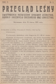 Przegląd Leśny : dwutygodnik poświęcony sprawom leśnictwa, handlu i przemysłu drzewnego oraz łowiectwa. R.2, 1921, №  5
