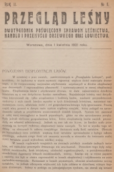 Przegląd Leśny : dwutygodnik poświęcony sprawom leśnictwa, handlu i przemysłu drzewnego oraz łowiectwa. R.2, 1921, №  6