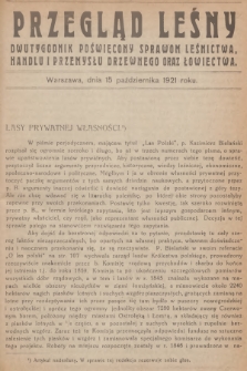 Przegląd Leśny : dwutygodnik poświęcony sprawom leśnictwa, handlu i przemysłu drzewnego oraz łowiectwa. R.2, 1921, №  17