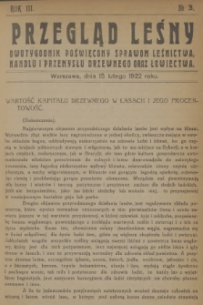 Przegląd Leśny : dwutygodnik poświęcony sprawom leśnictwa, handlu i przemysłu drzewnego oraz łowiectwa. R.3, 1922, №  3