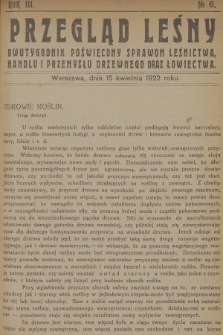 Przegląd Leśny : dwutygodnik poświęcony sprawom leśnictwa, handlu i przemysłu drzewnego oraz łowiectwa. R.3, 1922, №  6