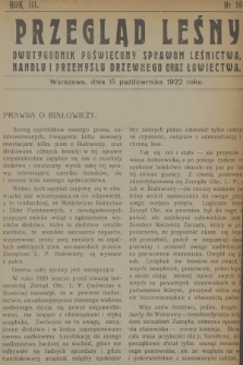 Przegląd Leśny : dwutygodnik poświęcony sprawom leśnictwa, handlu i przemysłu drzewnego oraz łowiectwa. R.3, 1922, №  16