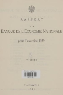 Rapport de la Banque de l'Economie Nationale : pour l'exercice 1929. An.6 (1930)