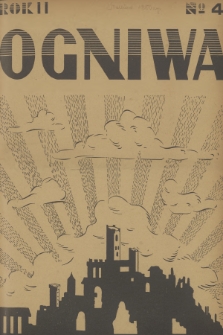Ogniwa : ilustrowane czasopismo regjonalne. R.2, 1933, № 4