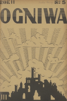 Ogniwa : ilustrowane czasopismo regjonalne. R.2, 1933, № 5