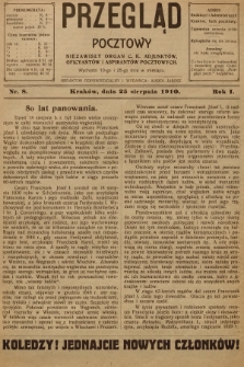 Przegląd Pocztowy : niezawisły organ c. k. Adjunktów, Oficyantów i Aspirantów Pocztowych. R.1, 1910, nr 8