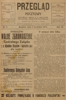 Przegląd Pocztowy : niezawisły organ c. k. Adjunktów, Oficyantów i Aspirantów Pocztowych. R.2, 1911, nr 7