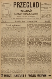 Przegląd Pocztowy : niezawisły organ c. k. Adjunktów, Oficyantów i Aspirantów Pocztowych. R.2, 1911, nr 9