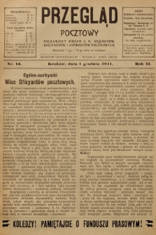 Przegląd Pocztowy : niezawisły organ c. k. Adjunktów, Oficyantów i Aspirantów Pocztowych. R.2, 1911, nr 16